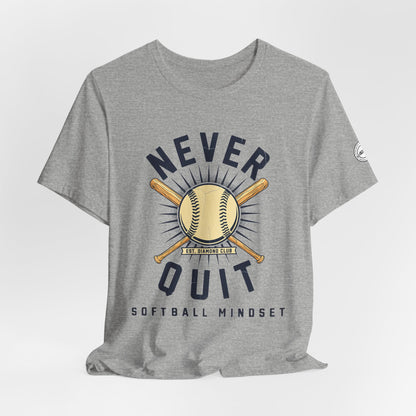 Never Quit Softball Mindset Graphic Tee