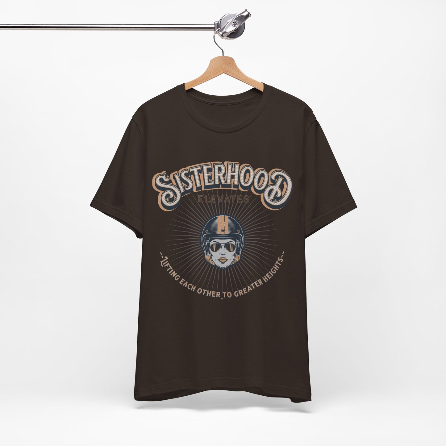 Sisterhood Lift Each Other to Greater Heights Tee