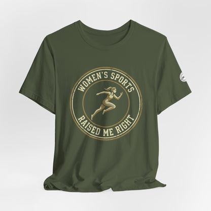 Women’s Sports Raised Me Right Tee