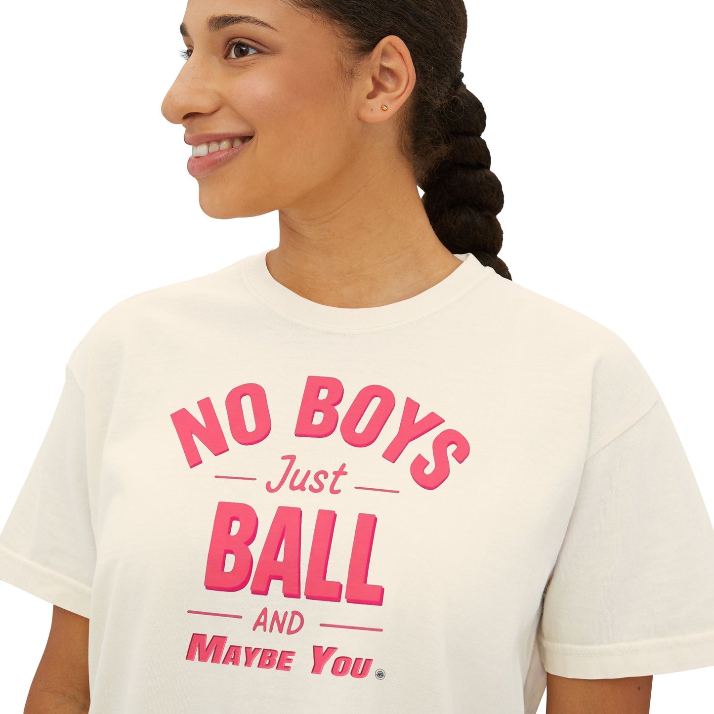 Boxy Tee - Playful Women's Top - No Boys Just Ball - Casual Wear, Sleet Tee, Gift for Friends, Birthday, Sporty Style