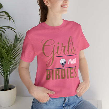 Girls Want Birdies in Gold Golf Tee