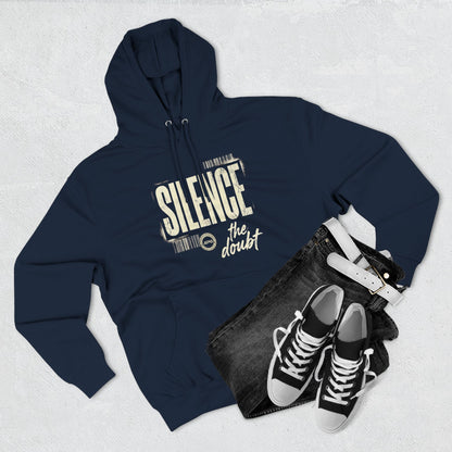 Silence the Doubt 80/20 Cotton-Blend Hoodie