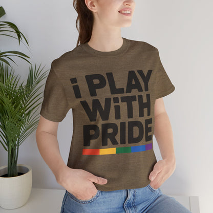 i play with pride Tee
