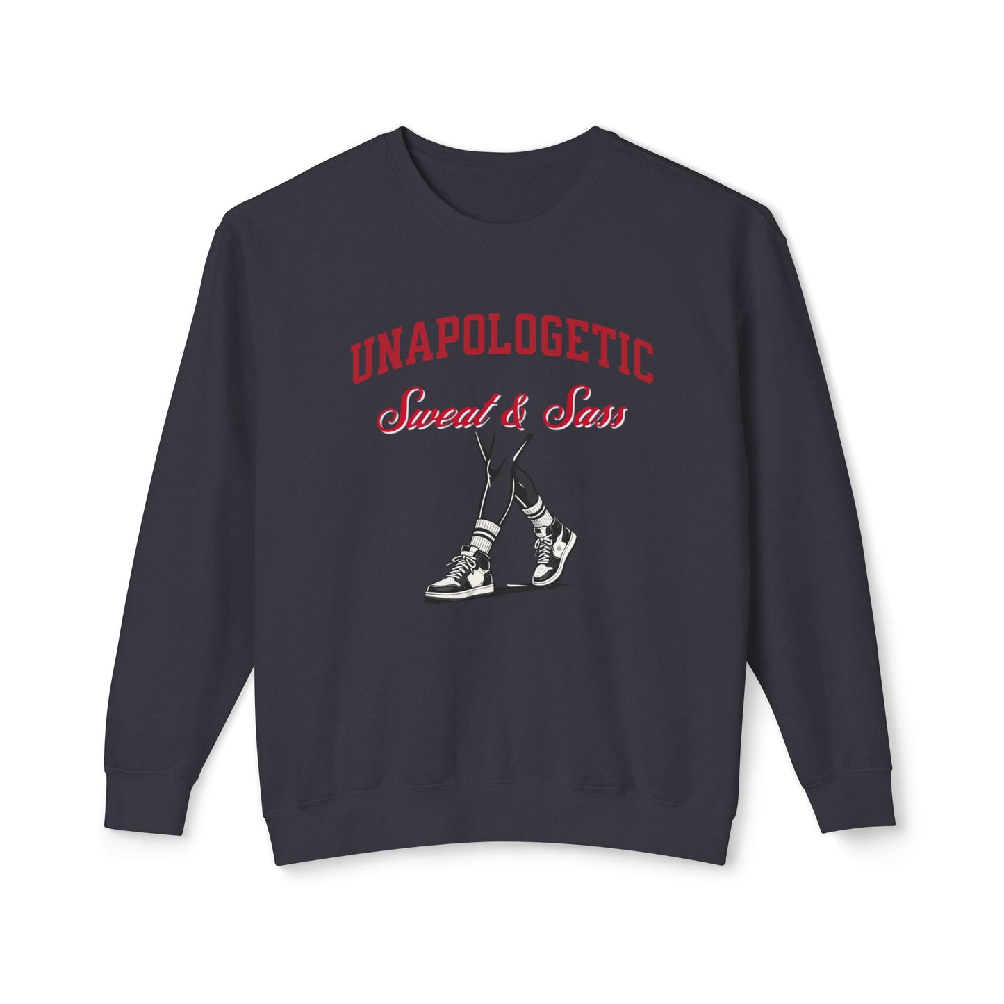 Unapologetic Sweat & Sass Crew
