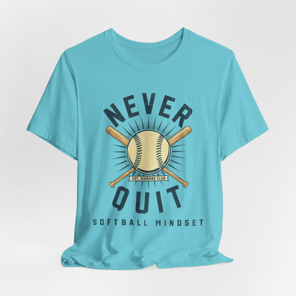 Never Quit Softball Mindset Graphic Tee