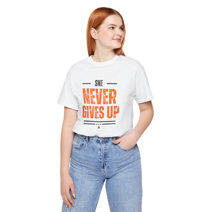 Graphic Tee - She Never Gives Up