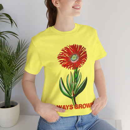 Always Growing Tee