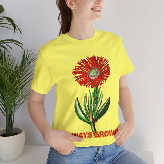 Always Growing Tee