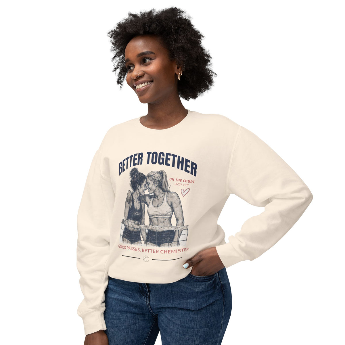 Better Together Volleyball Sweatshirt | Good Passes, Better Chemistry