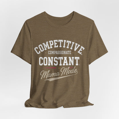 Mama Mode Unisex Jersey T-Shirt