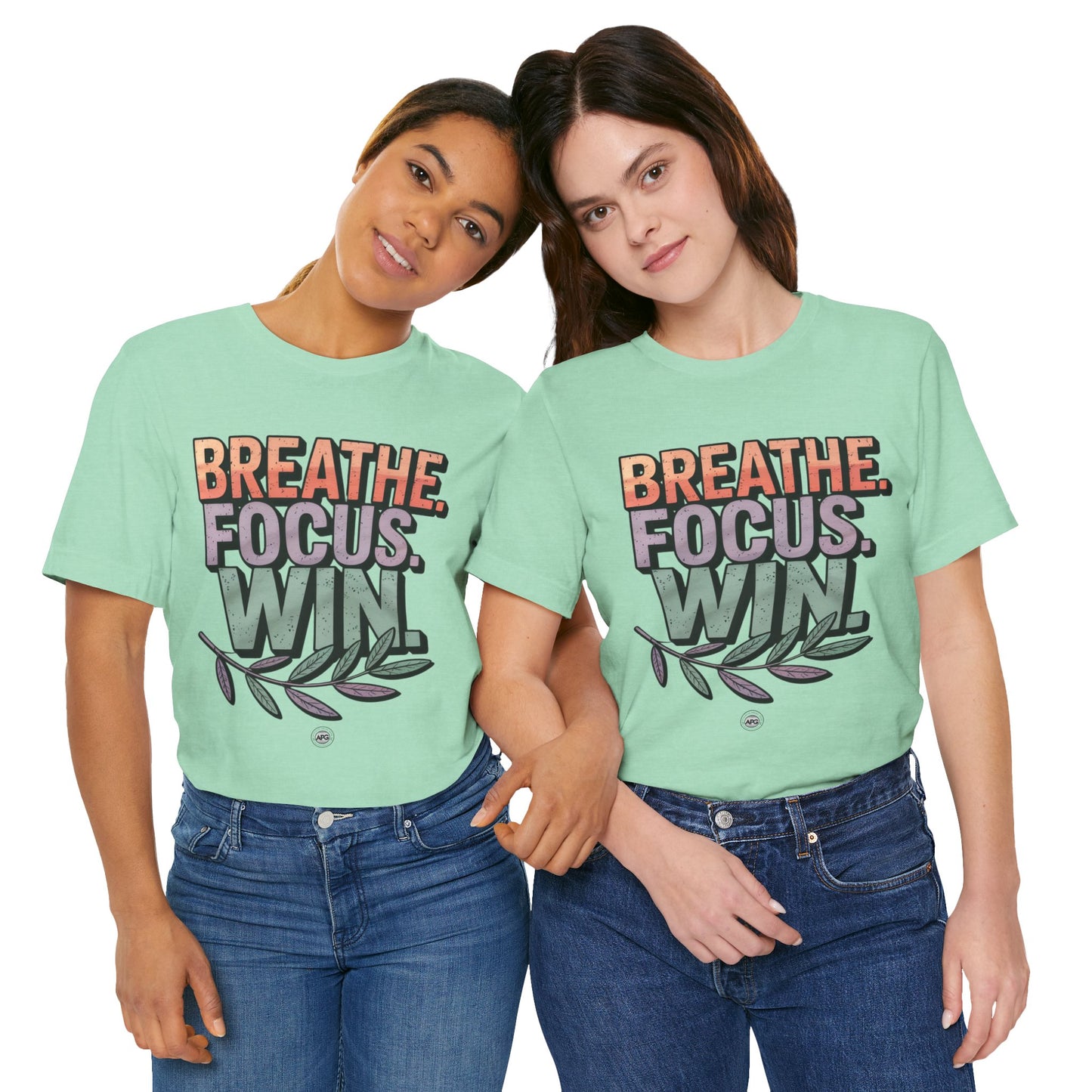 T-Shirt - Breathe Focus Win Inspirational Quote