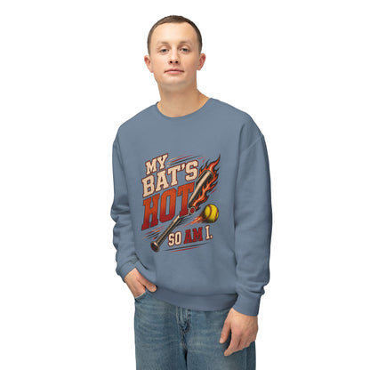 My Bat’s Hot. So Am I. Lightweight Crewneck