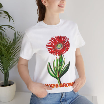 Always Growing Tee