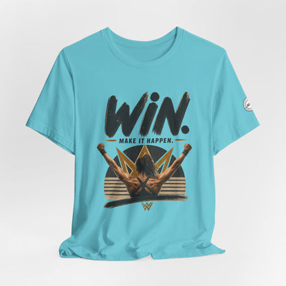 Win Make It Happen Graphic Tee