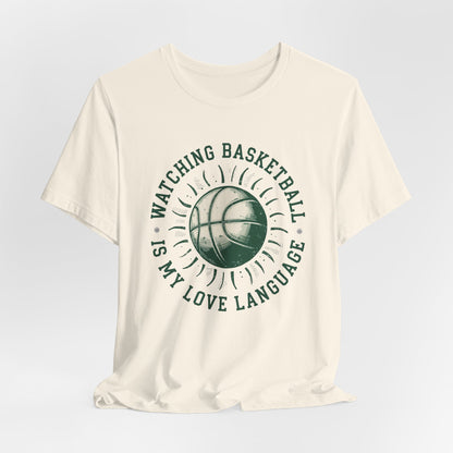 Watching Basketball Is My Love Language Shirt | Vintage Basketball Tee