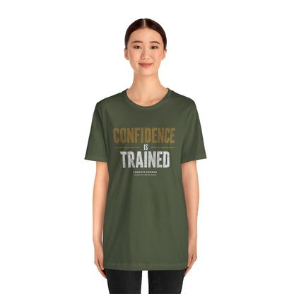 Confidence Is Trained Tee - APG