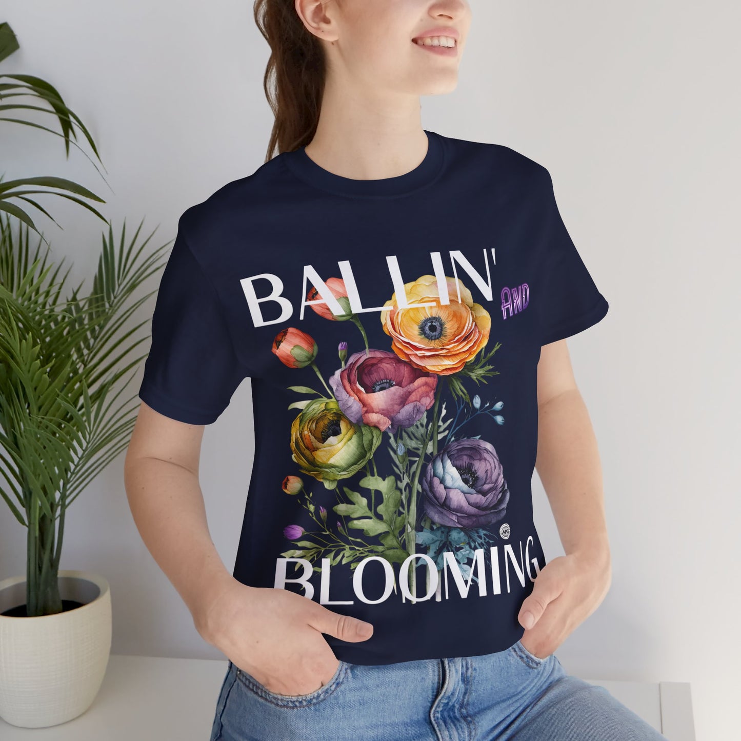 Ballin and Blooming tee