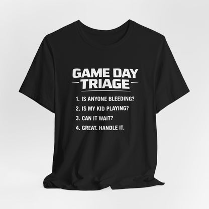 Game Day Triage Sports Mom Tee