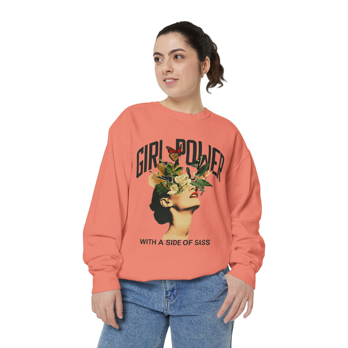 Girl Power With a Side of Sass Crewneck Sweatshirt