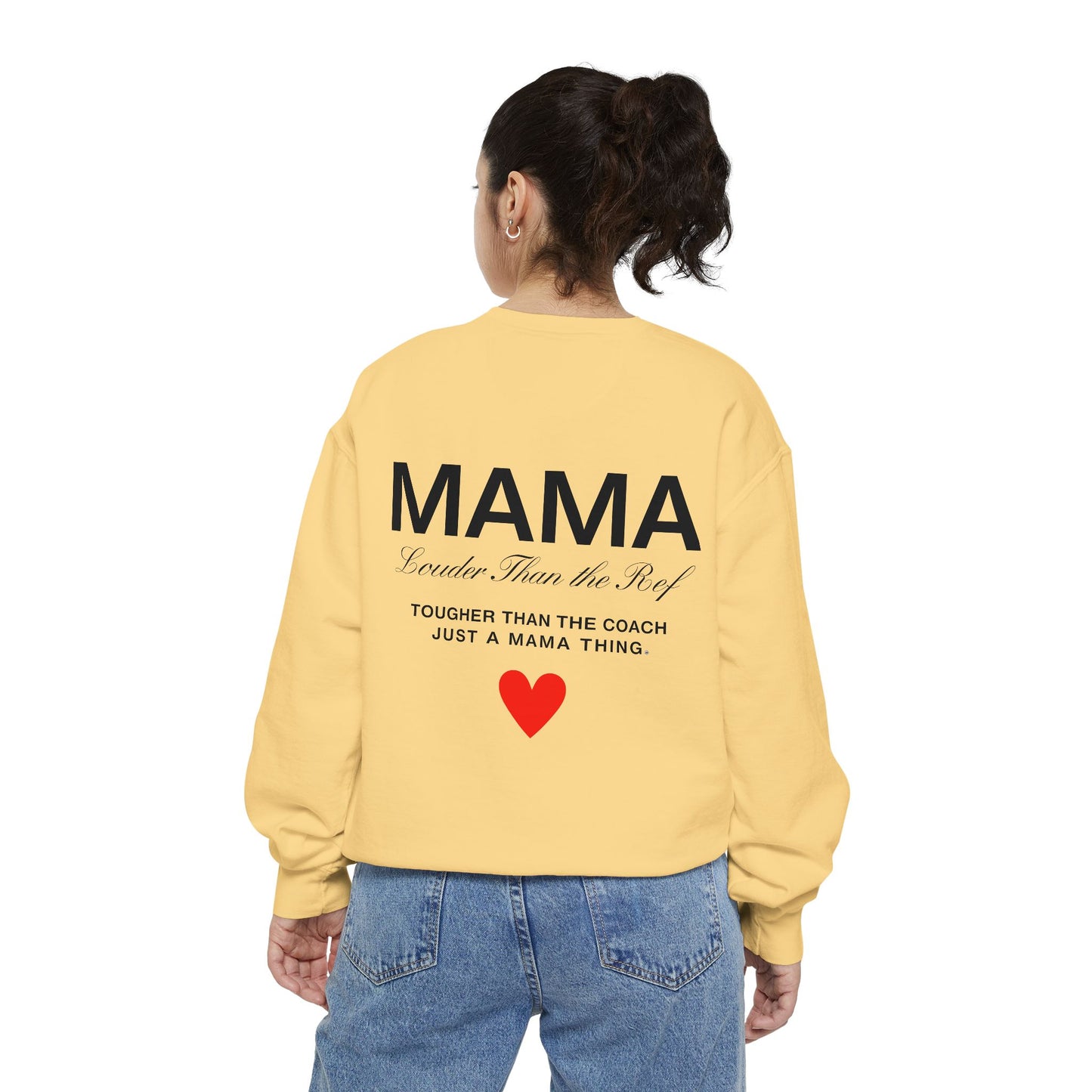 Mama Sweatshirt - Louder Than The Roof