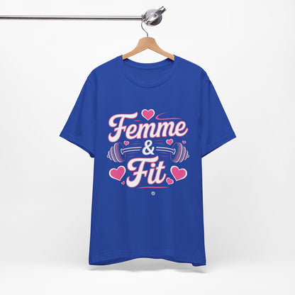 Femme & Fit Tee