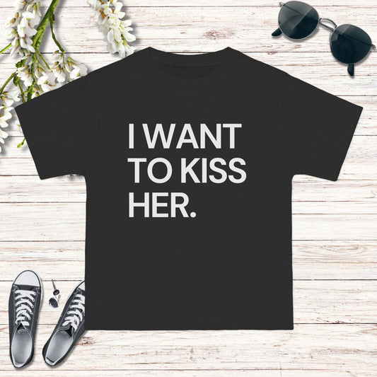 Short-Sleeve T-Shirt I WANT TO KISS HER Beefy-T® Design