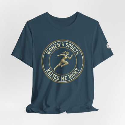 Women’s Sports Raised Me Right Tee