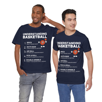 Basketball Tee - Understanding Basketball
