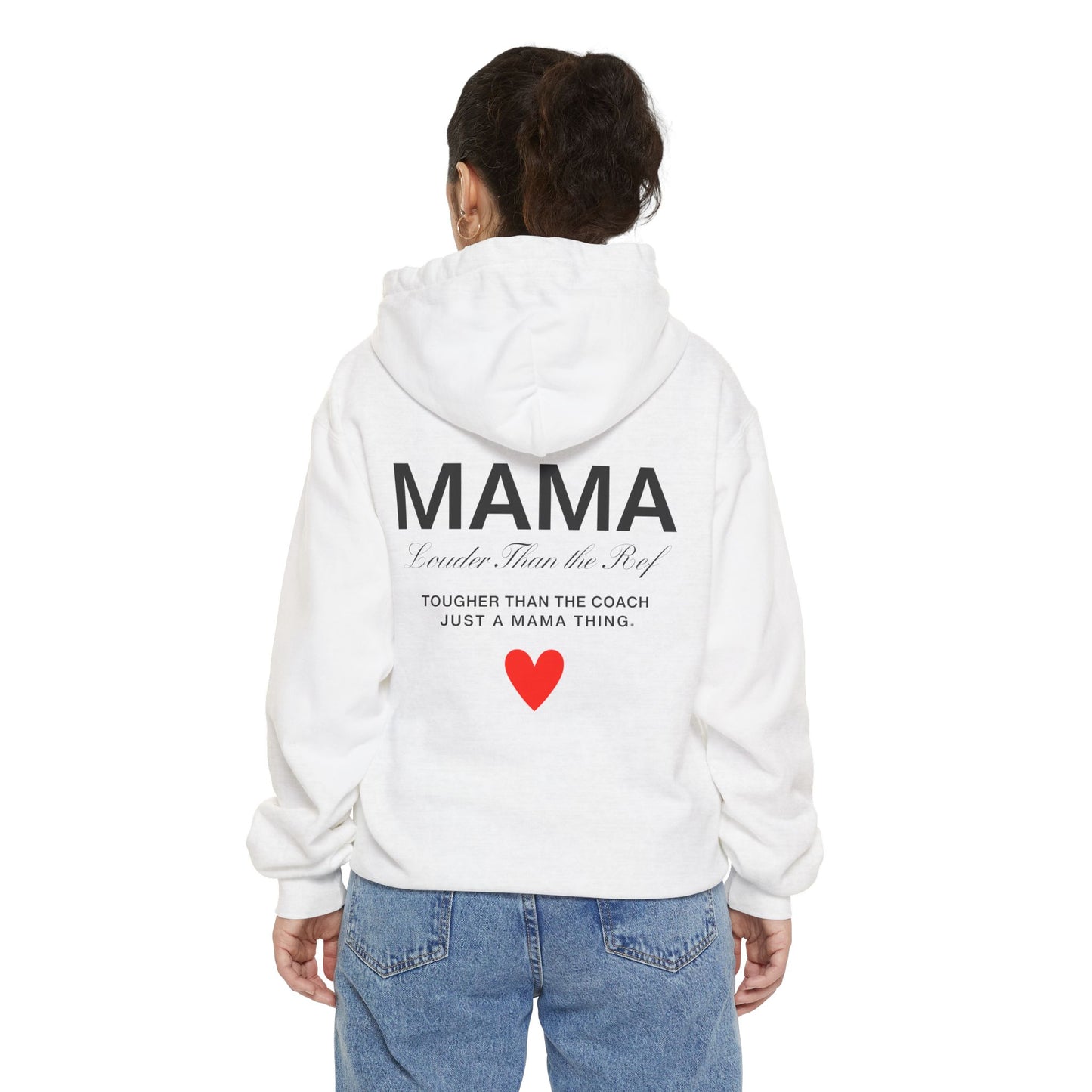MAMA Hoodie – Louder Than the Ref, Tougher Than the Coach | Heart Front, Hoodie