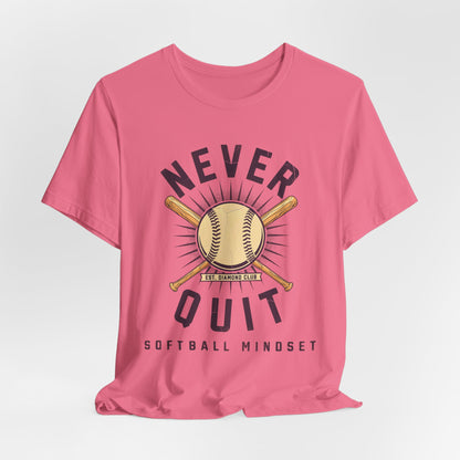 Never Quit Softball Mindset Graphic Tee