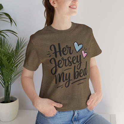 Her Jersey My Bed – Cute Sapphic Script Tee