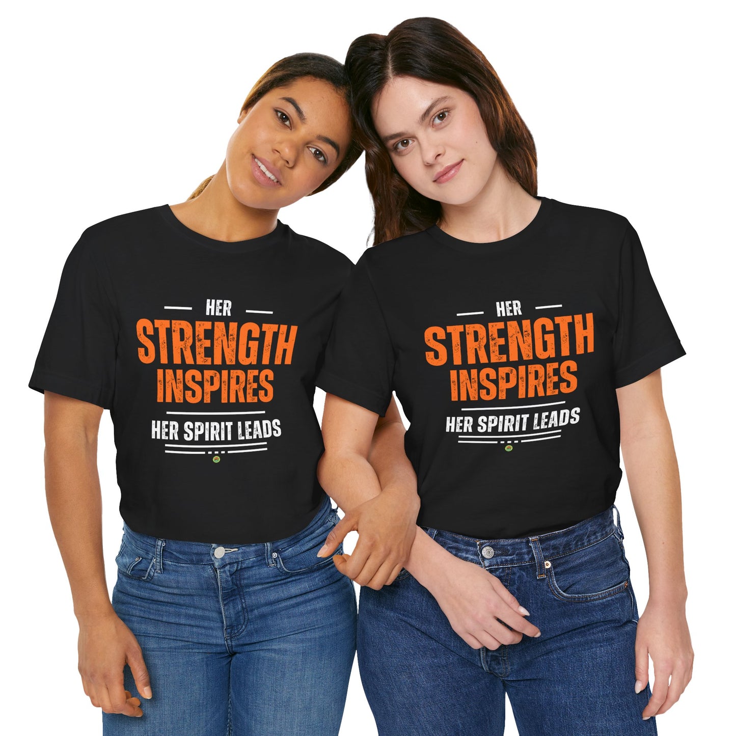 Graphic Tee - Her Strength Inspires - Her Spirit Leads