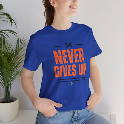 Graphic Tee - She Never Gives Up