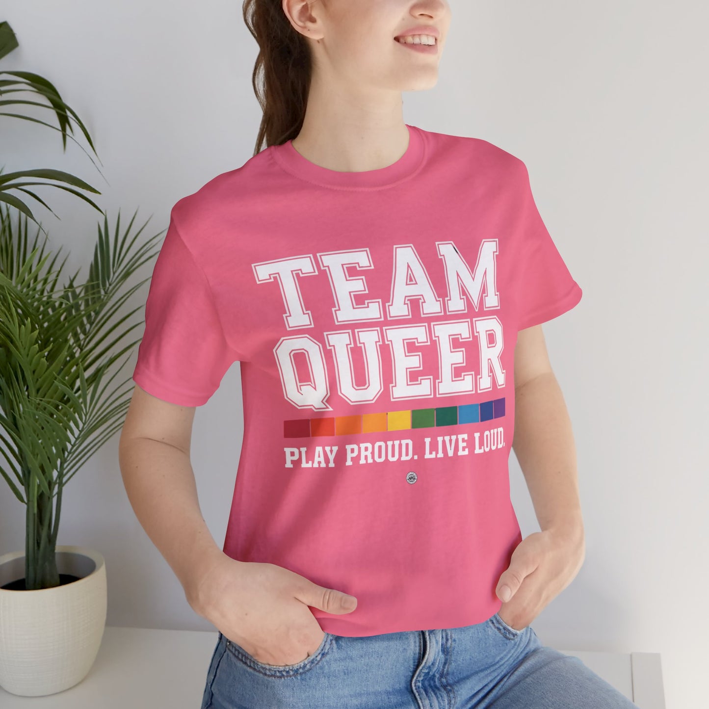 Unisex Tee - "Team Queer - Play Proud Live Loud"