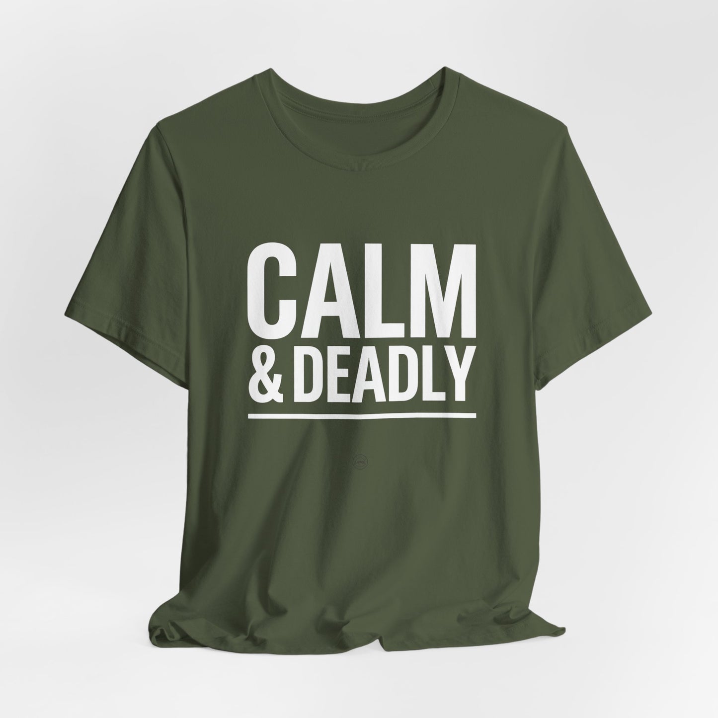 CALM & DEADLY Tee – Confident Athlete Energy | Athletic Pride Gear