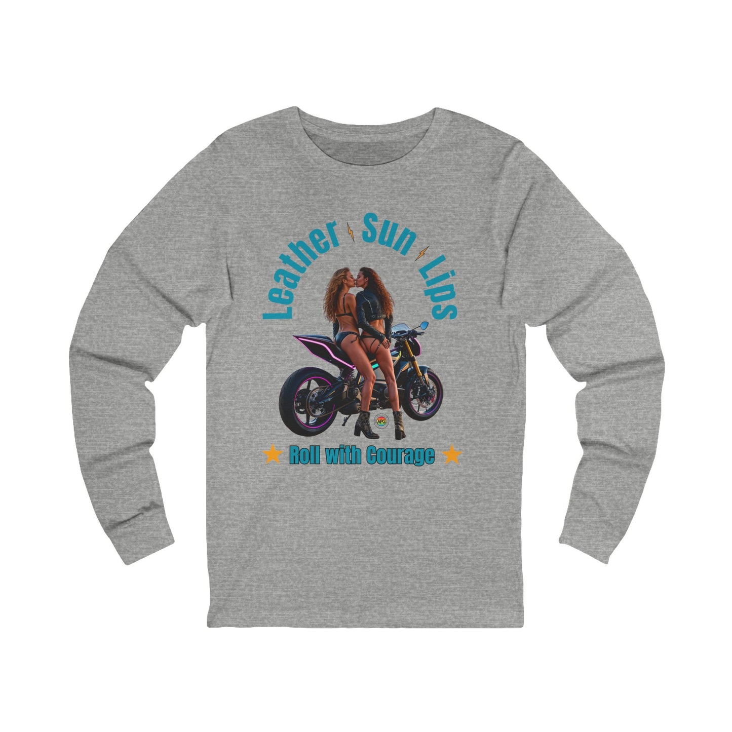 Long Sleeve Tee - Courageous Sexy Females on Motorcycle