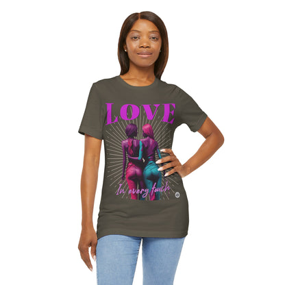 Love In Every Touch Unisex Tee