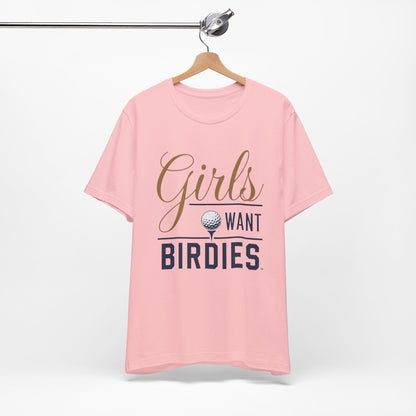 Girls Want Birdies Golf Tee