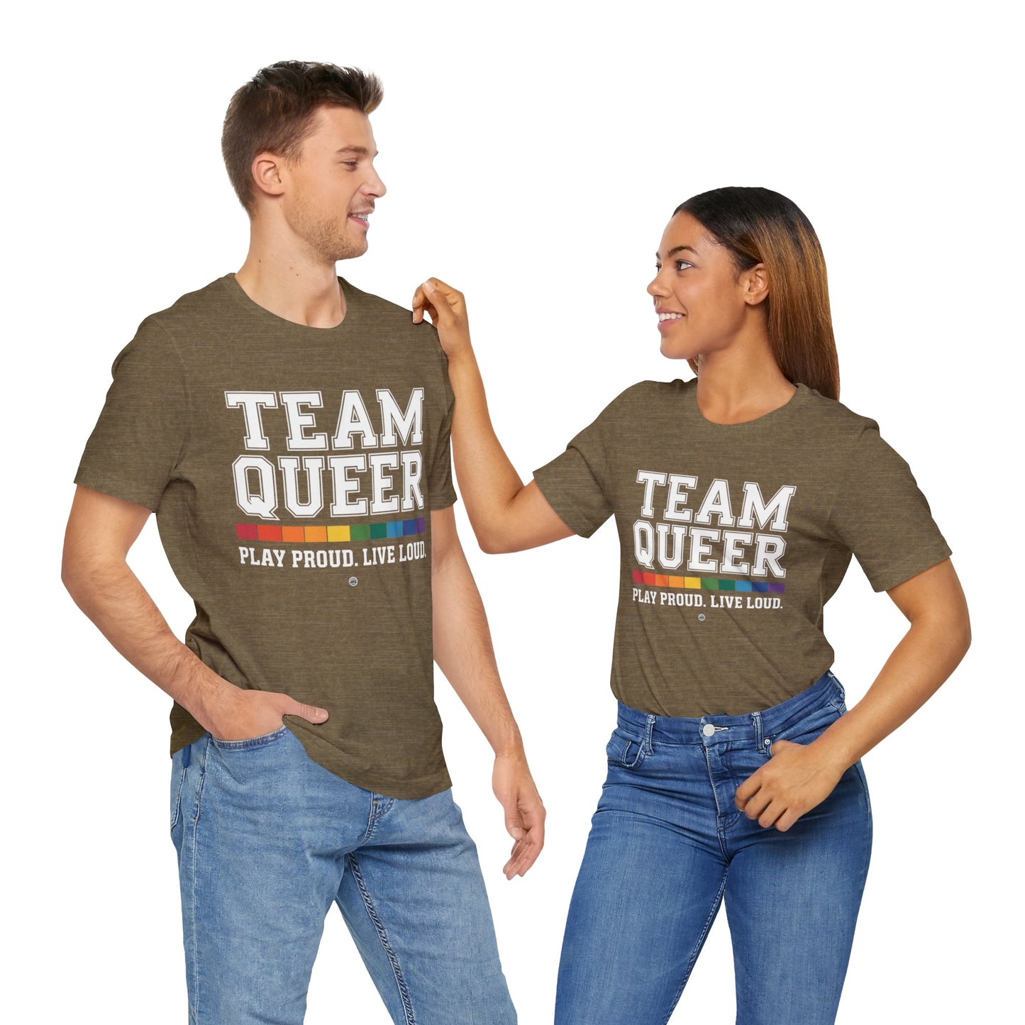 Unisex Tee - "Team Queer - Play Proud Live Loud"