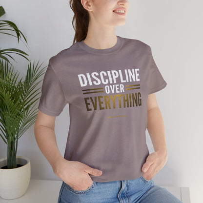 Discipline Over Everything Tee