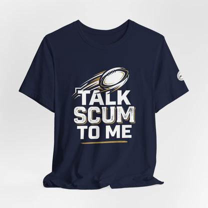 Talk Scum To Me Rugby Graphic Tee