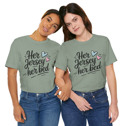 Her Jersey, Her Bed Sapphic Tee