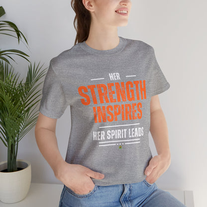 Graphic Tee - Her Strength Inspires - Her Spirit Leads