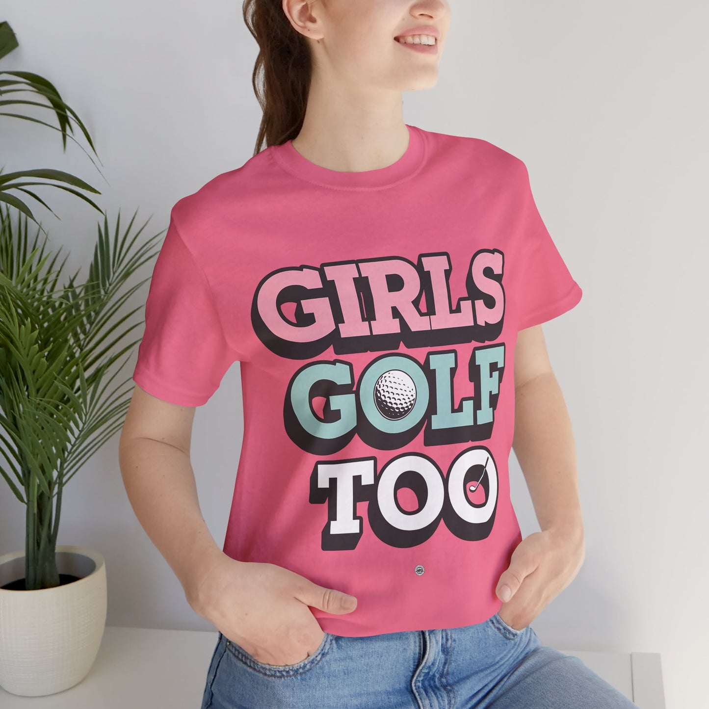 Girls Golf Too Unisex Tee