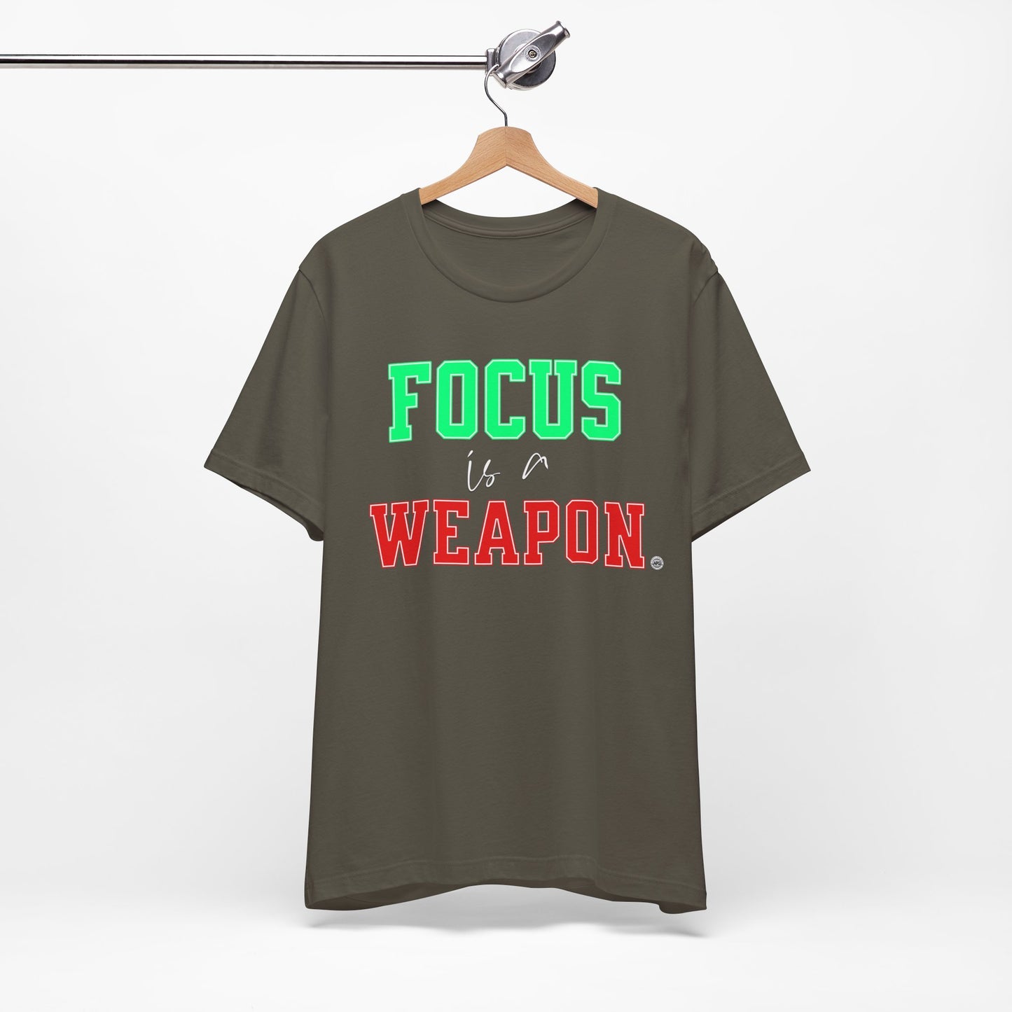 Focus is a Weapon Tee