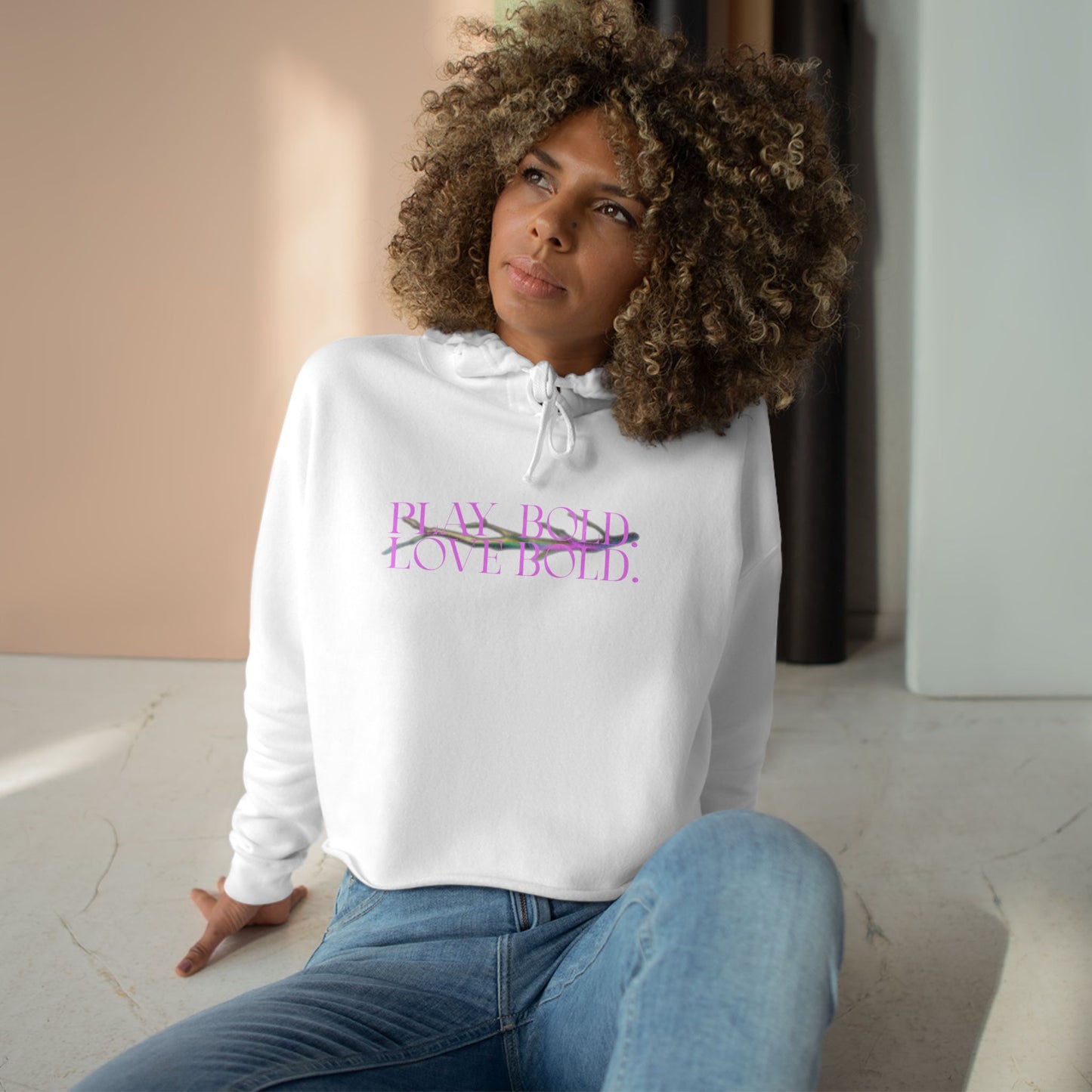 Play Bold. Love Bold. Raw Hem Crop Hoodie