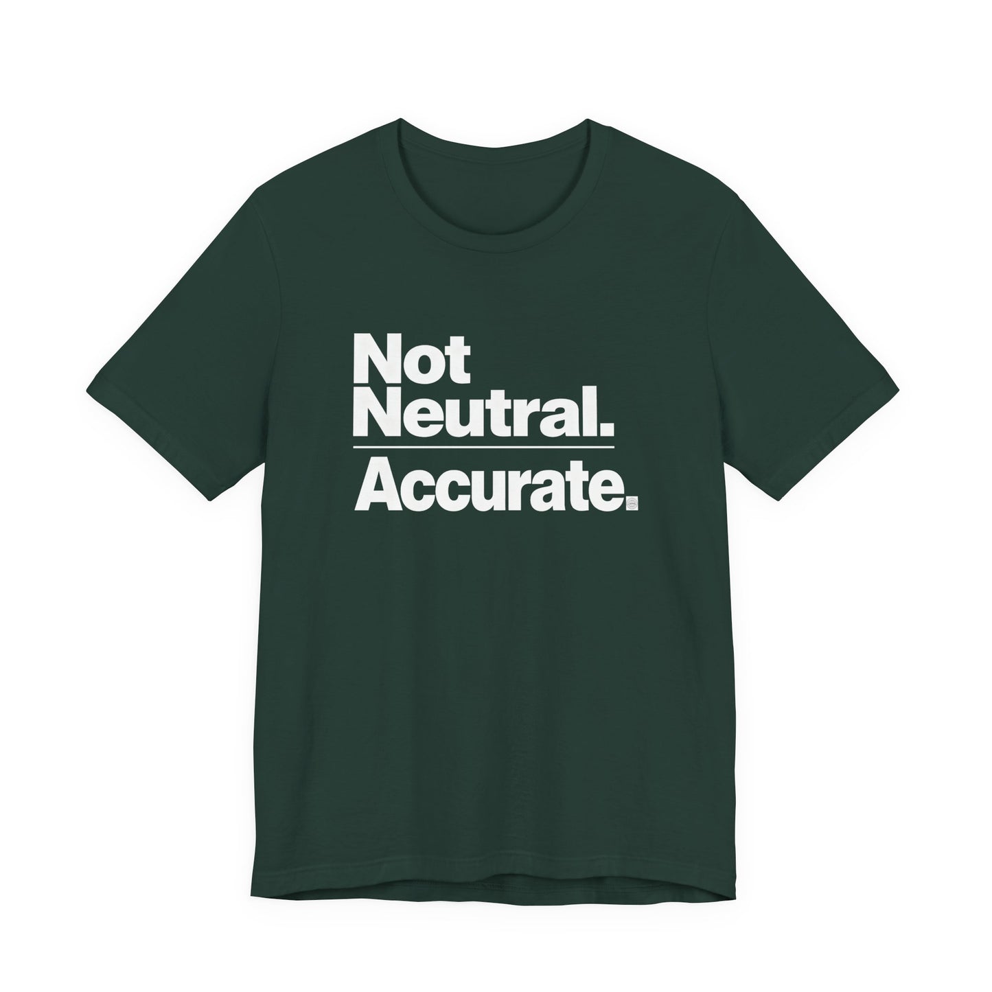 Not Neutral. Accurate. Tee – Coach-Built Mindset Shirt for Athletes