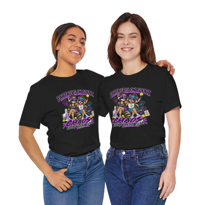 Partners on Court, Chaos Everywhere Else Pickleball Tee