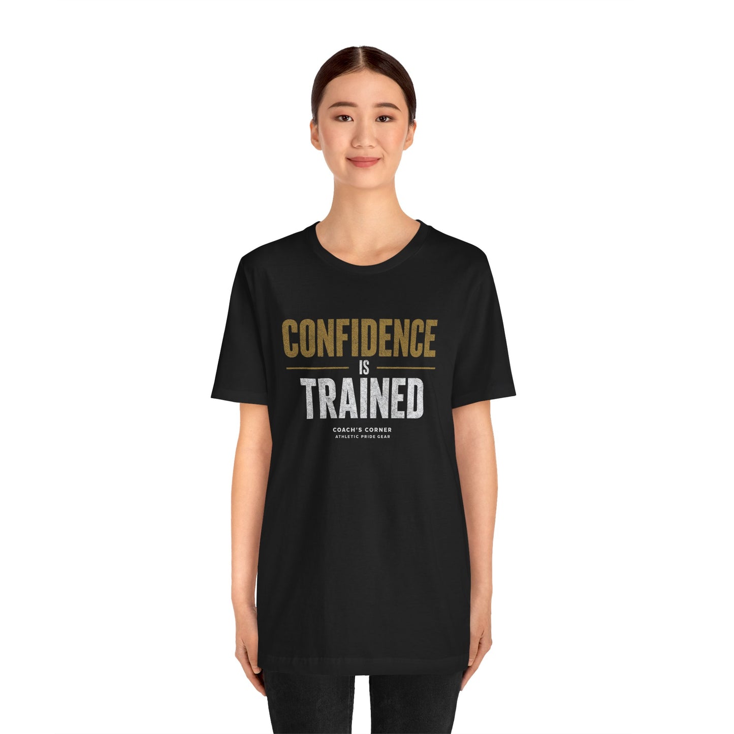 Confidence Is Trained Tee - APG