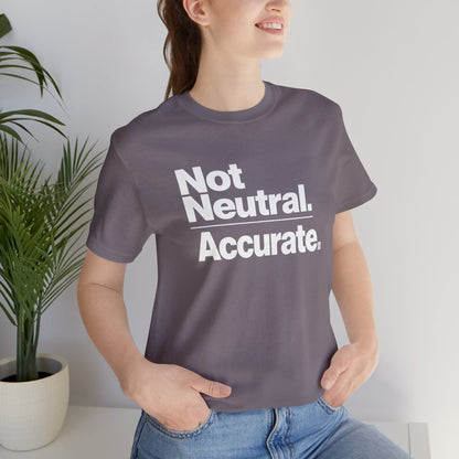 Not Neutral. Accurate. Tee – Coach-Built Mindset Shirt for Athletes